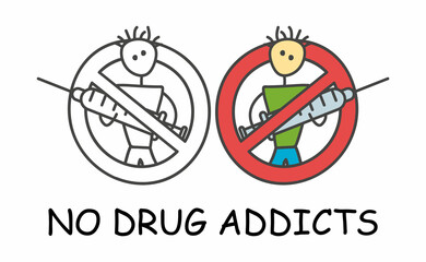Funny vector stick man holding a syringe in children's style. No drugs addiction red prohibition. Stop symbol. Prohibition icon sticker for area places. Isolated on white