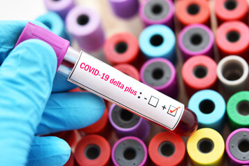 Obraz premium Delta plus COVID-19 positive, blood sample positive with delta plus variant of COVID-19 coronavirus