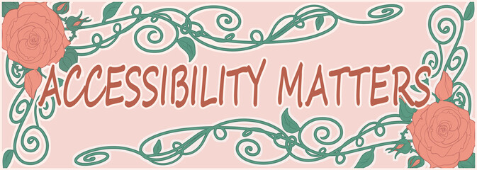 accessibility matters