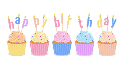 Happy birthday background with cupcakes and candles in the form of letters. Vector illustration.