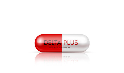 Medication of antiviral capsule (medicine drug) for treatment and prevention of new corona virus infection COVID-19 Coronavirus or nCoV 2019 Delta plus. Medical and scientific concepts. 3D Vector.