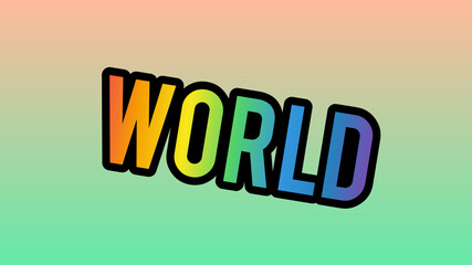 world colour text style front background with text illustration
