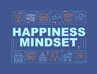 Happiness state of mind word concepts banner. Positive thinking. Infographics with linear icons on blue background. Isolated creative typography. Vector outline color illustration with text