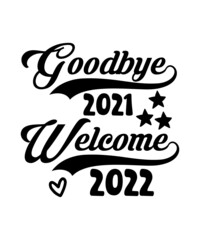 Happy New Years SVG Bundle, Hello 2022 Svg, 2021
