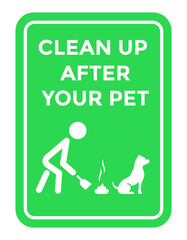 clean after your pet sign, vector illustration 