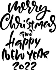 Merry Christmas and Happy New Year 2022. Modern dry brush lettering free hand template design. Vector grunge typography illustration.