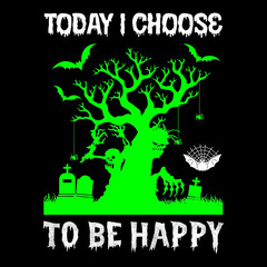 Today i choose to be happy