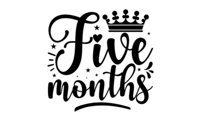 Five months, Calligraphy winter postcard or poster graphic design lettering element, Lettering and custom typography for your designs, bags, posters, invitations, cards, etc