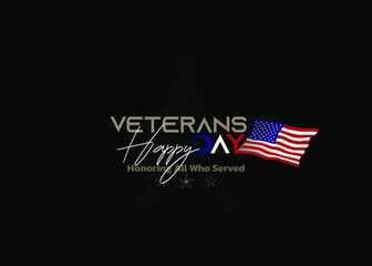 Fototapeta na wymiar Veterans day. Honoring all those who serve. 11 November