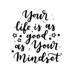 Inspirational and motivational quotes, isolated on the white background. Brush ink inscription for photo overlays, typography greeting card or t-shirt print, flyer, poster design.