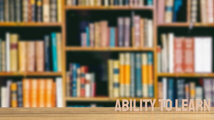 ability to learn word for business or education skill concept 3d rendering