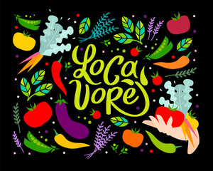 Locavore food. Locally grown products. Organic vegetables. Lettering. Tomatoes, green peas, peppers, carrots, eggplant. Locally shop, farmers market.