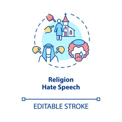 Religion hate speech concept icon. Human rights violation abstract idea thin line illustration. Negative attitudes toward differing beliefs. Vector isolated outline color drawing. Editable stroke