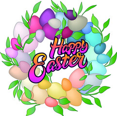 Festive illustration for Easter. A wreath of colorful Easter eggs and green spring twigs. 3d greeting card for the holiday. Easter lettering.