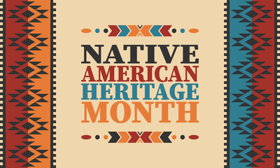 Native American Heritage Month. American Indian culture. Celebrate annual in in November in United States. Tradition Indian pattern. Poster and banner. Vector authentic ornament, ethnic illustration