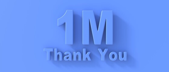 1m followers celebration. Thank you one million for network friends and subscribers. 3d illustration
