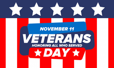 Veterans Day in United States. Federal holiday, celebrated annual in November 11. Honoring all who served. Patriotic american military concept. Poster, card, banner and background. Vector illustration