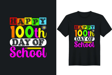 Happy 100th day of School T-Shirt Design