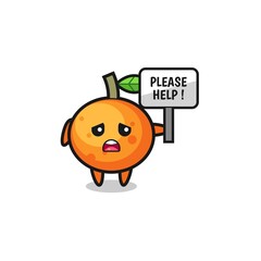 cute mandarin orange hold the please help banner