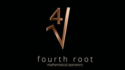 Mathematical Operators. FOURTH ROOT SIGN, illustration. Logo, poster of Math typographic symbol. Simplicity and elegance in the icon in ocher tones and design effects. Distinguished black background.