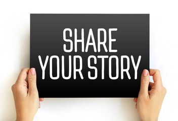SHARE YOUR STORY text on card, concept background