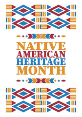 Native American Heritage Month. American Indian culture. Celebrate annual in in November in United States. Tradition Indian pattern. Poster and banner. Vector authentic ornament, ethnic illustration