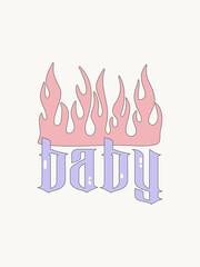 A modern poster on the theme of the 00s. Stylish print with a flame in the tribal style and the inscription baby. Glamorous vector illustration Y2k. Nostalgia for the 2000 years.