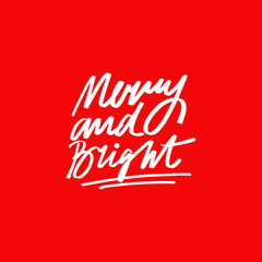 Minimalist vector lettering on red background. Merry and Bright inscription. Christmas and New Year Celebration. Festive image perfect for postcards. Holiday season.