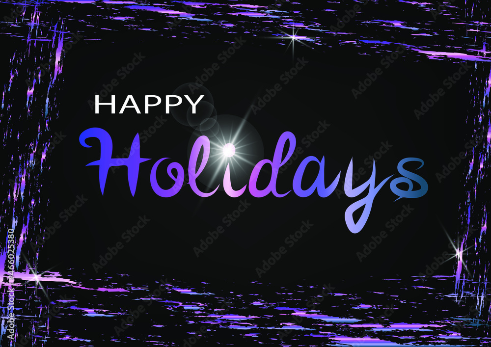Fototapete happy holidays calligraphy on black background with gradient grunge texture frame.vector template of