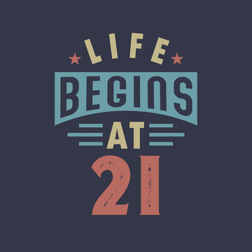 Life begins at 21, 21st birthday retro vintage design