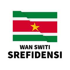 Suriname Independence Day lettering in Dutch with flag. National holiday celebrate on November 25. Easy to edit vector template for typography poster, banner, flyer, greeting card, postcard, etc