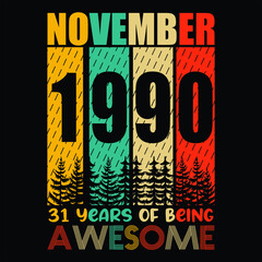 November 1990 31 years of being awesome