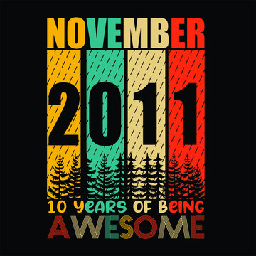 November 2011 10 Years Of Being Awesome