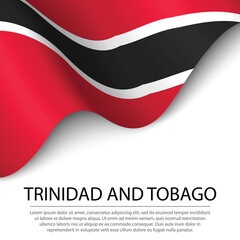 Waving flag of Trinidad and Tobago on white background. Banner or ribbon template for independence day