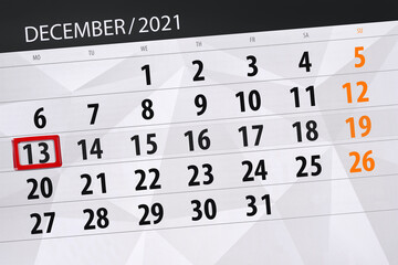 Fototapeta premium Calendar planner for the month december 2021, deadline day, 13, monday