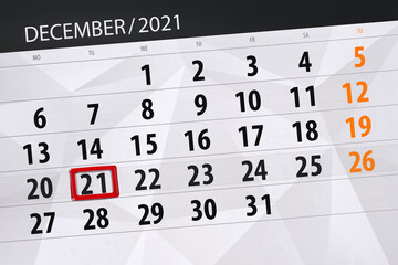 Fototapeta premium Calendar planner for the month december 2021, deadline day, 21, tuesday