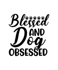 Fototapeta premium Dog SVG Bundle, dog quote svg, paw svg, funny svg, svg quotes, svg designs, svg designs, dog mom svg, fur mom svg, home svg, svg for cricut,Dogs SVG, Dog Bandana SVG Bundle, Dog Life svg, Dog Bandana 