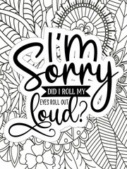 I use cookies to improve my performance. Funny cookie quote and doodles. Hand-drawn lettering and illustration for coloring book.