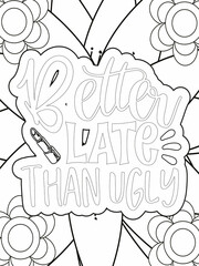 I use cookies to improve my performance. Funny cookie quote and doodles. Hand-drawn lettering and illustration for coloring book.
