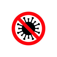 COVID-19. Coronavirus caution sign. Stop the coronavirus. Pandemic icon, coronavirus outbreak. A red circle with a red diagonal line through it. Coronavirus danger icon. Vector isolated illustration.