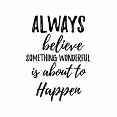 Best Inspirational and motivational quote about life.