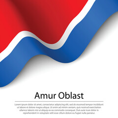 Waving flag of Amur Oblast is a region of Russia on white backgr