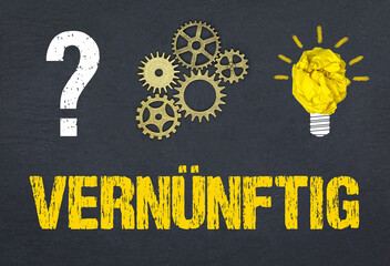 Obraz premium Vernünftig 