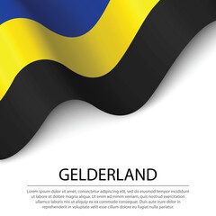 Waving flag of Gelderland is a province of Netherlands on white