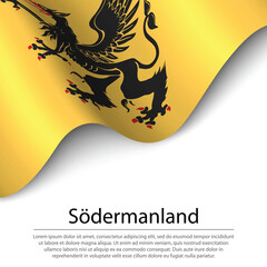 Waving flag of Sodermanland is a province of Sweden on white bac