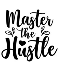 Hustle SVG Bundle, Be Humble svg, Stay Humble Hustle, Hustle Hard svg, Hustle Baby svg, Hustle svg Files, svg,