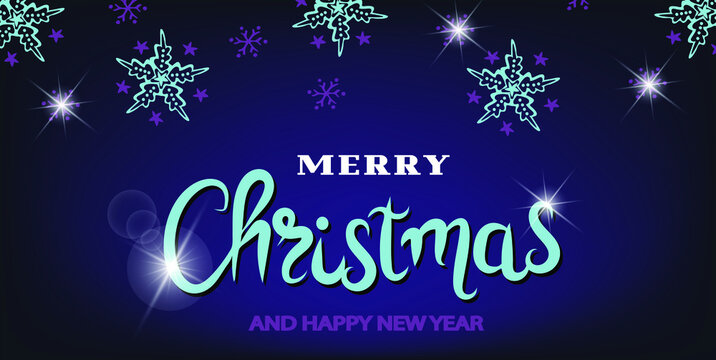 Christmas  banner with handwritten text and snowflakes. Happy new year greeting in neon colors. Vector illustrations.