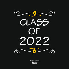 Class of 2022 year Design, Vector illustration.