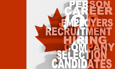 Business concept of employment tags cloud. Flag of Canada