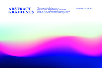 Gradient abstract background. Colorful gradient abstract illustration in blur style. Your design for applications.